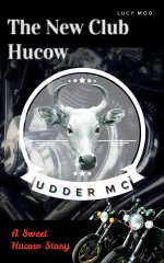 New Club Hucow_ Udder MC, The - Lucy Moo.jpg