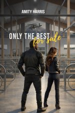 Only the Best For Sale (Journey to the Academy Book 1) - Amity Harris.jpg
