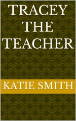 Tracey The Teacher - Katie Smith.jpg Tracey The Teacher - Katie Smith.jpg