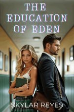 Education of Eden, The - Skylar Reyes.jpg