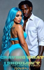 Craving What I Shouldn't_ A Short and Steamy Hood Romance - Jsovirall.jpg