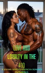 Love & Loyalty in the 410_ A Steamy African American Urban Romance - Jsovirall.jpg