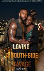 Loving a South Side Savage_ An Older Woman Younger Man Hood Romance - Jsovirall.jpg