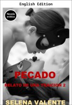 Sin_ A Tale of Betrayal Book 2 - Selena Valente.jpg