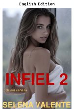 Unfaithful 2_ From My Ashes (UNFAITHFUL WOMEN) - Selena Valente.jpg