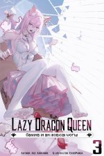 Lazy Dragon Queen_ A Cozy Harem LitRPG (Volume 3) - Ace Arriande.jpg