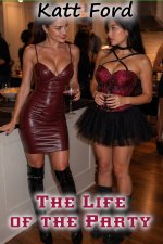 Life Of The Party, The - Katt Ford.jpg