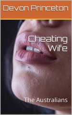 Cheating Wife_ The Australians - Devon Princeton.jpg
