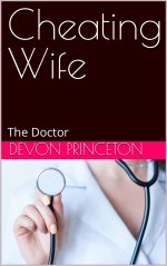 Cheating Wife_ The Doctor - Devon Princeton.jpg