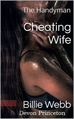 Cheating Wife_ The Handyman - Devon Princeton.jpg