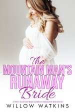 Mountain Man's Runaway Bride_ A spicy age gap baby making instalove romance (Fertile Brides), ...jpg