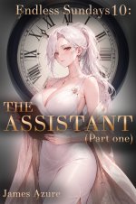 Endless Sundays 10_ The Assistant (Part One) - James Azure.jpg Endless Sundays 10_ The Assistant (Part One) - James Azure.jpg