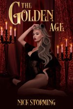 Golden Age (Age of Alphas Book 1), The - Nick Storming.jpg