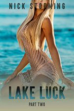 Lake Luck_ Part Two - Nick Storming.jpg