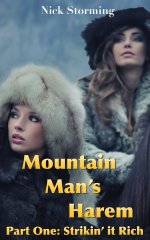 Mountain Man's Harem_ Part One_ Strikin' It Rich (A Taboo Western Harem Fantasy) - Nick Storming.jpg
