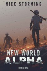 New World Alpha_ Book One - Nick Storming.jpg