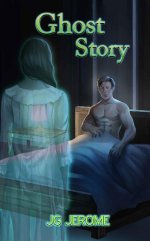 Ghost Story_ a Story of the Zombieverse_ the Accidental Necromancer, Book 1 - JG Jerome, J. G....jpg