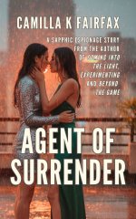 Agent of Surrender_ A Sapphic Espionage Thriller - Camilla K. Fairfax.jpg
