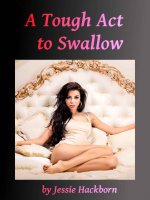 Tough Act to Swallow, A - Jessie Hackborn.jpg