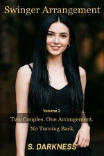 Swinger Arrangement_ Volume 2_ Two Couples. One Arrangement. No Turning Back. - S. Darkness.jpg