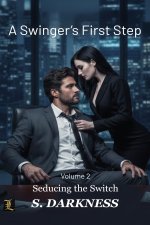swinger’s First Step_ Volume 2_ Seducing the Switch, A - S. Darkness.jpg