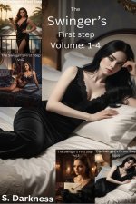 Swinger's First Step_ Volumes 1–4_ A Tale of Lust and Loyalty, The - S. Darkness.jpg
