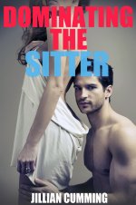 Dominating the Sitter - Jillian Cumming.jpg