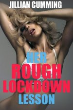 Her Rough Lockdown Lesson - Jillian Cumming.jpg