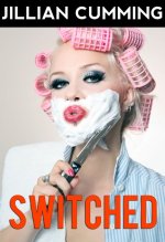 Switched (Feminization Gender Change) - Jillian Cumming.jpg