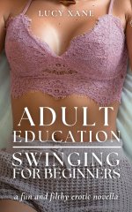 Adult Education - Swinging For Beginners_ A Fun And Filthy Erotic Novella (Fun and Filthy Stan...jpg Adult Education - Swinging For Beginners_ A Fun And Filthy Erotic Novella (Fun and Filthy Stan...jpg
