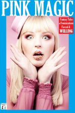 Pink Magic_ Fantasy Tales of Feminizations Forced & Willing - Kylie Cooper.jpg