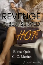 Revenge Is Best Served Hot_ 3 Novella Bundle (Revenge Is Best Served Hot (Powerful Women Serie...jpg