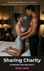 Sharing Charity_ A Hotwife Journey Part 1 - Zoya Lane.jpg