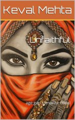 Unfaithful_ age gap romance novel - Keval Mehta.jpg
