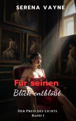 Für seinen Blick entblößt (German Edition) - Serena Vayne.jpg