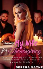 Sharing My Wife for Thanksgiving_ A Hotwife Holiday Erotica_ Husband Watches • First Love • MM...jpg