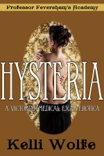 Hysteria - Kelli Wolfe.jpg