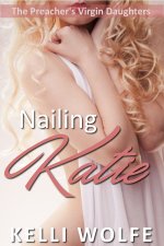 Nailing Katie - Kelli Wolfe.jpg