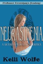 Neurasthenia - Kelli Wolfe.jpg