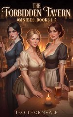 Forbidden Tavern_ The Complete Omnibus_ Rival Sisters, MILF Sedreeding Heat, and a Medieval Ha...jpg