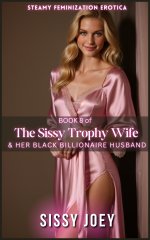 BOOK 8 of THE SISSY TROPHY WIFE & HER BLACK BILLIONAIRE HUSBANDnization, Crossdresser, Interra...jpg
