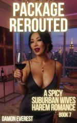 Package Rerouted_ A Spicy Suburban Wives Harem Romance (Special Deliveries Book 7) - Damon Eve...jpg