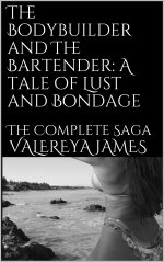 Bodybuilder and The Bartender_ A tale of Lust and Bondage_ The Complete Saga, The - Valereya J...jpg Bodybuilder and The Bartender_ A tale of Lust and Bondage_ The Complete Saga, The - Valereya J...jpg