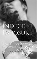 Indecent Exposure_ Damsels Anonymous Volume 1_ Part 2 - Valereya James.jpg Indecent Exposure_ Damsels Anonymous Volume 1_ Part 2 - Valereya James.jpg
