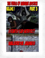 Scantily Clad Sacrifice_ The Perils of Madame Mystica Volume 1, Part 3, A - Valereya James.jpg Scantily Clad Sacrifice_ The Perils of Madame Mystica Volume 1, Part 3, A - Valereya James.jpg