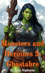 Ghastabre _ Monsters and Heroines 3 - John Nightman.jpg