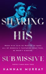 Sharing His Submissive (Perfect Taboo) - Hannah Murray.jpg