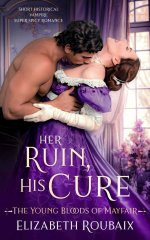 Her Ruin, His Cure_ A Vampire Short and Spicy Historical Romance (The Young Bloods of Mayfair ...jpg