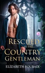 Rescued by the Country Gentleman_ Short and Spicy Victorian Marsity Romance (Sad Victorian Dad...jpg