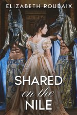 Shared on the Nile_ The Erotic Adventures of a Victorian Scholaress, Vol. 1 - Elizabeth Roubaix.jpg